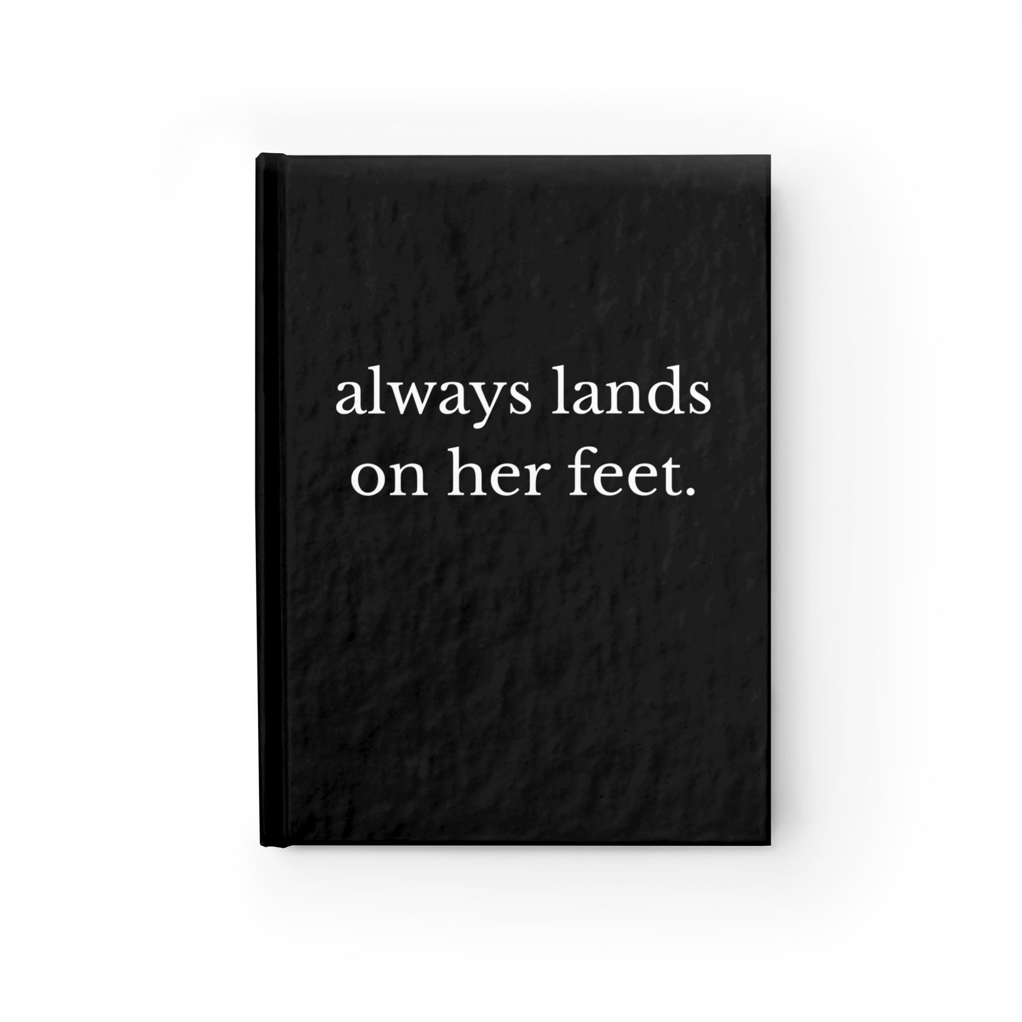 Always Lands on Her Feet Journal